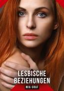 Cover-Bild zum Titel 'Lesbische Beziehungen' von 'Mia Graf'