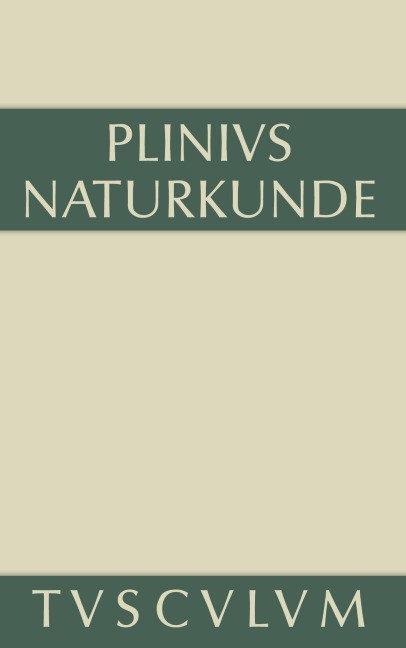 Medizin und Pharmakologie: Heilmittel aus dem Pflanzenreich - Plinius Secundus der Ältere