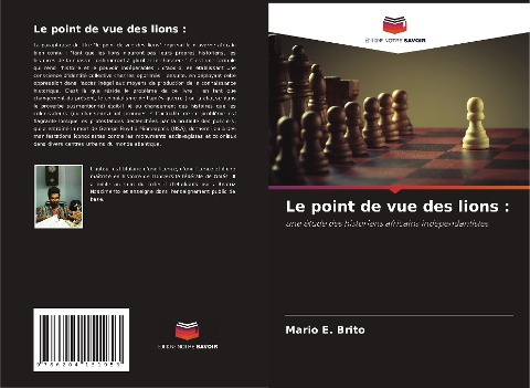 Le point de vue des lions : - Mario E. Brito