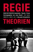 Cover-Bild zum Titel 'Regietheorien. Regie im Theater' von ''