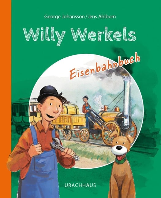 Willy Werkels Eisenbahnbuch - George Johansson