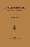 Cover-Bild zum Titel 'Der Arbeitslohn und die soziale Entwicklung' von 'David Lewin'