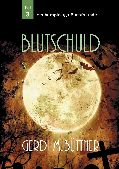 Blutschuld - Gerdi M. Büttner