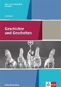 Geschichte und Geschehen Kursstufe Basis- und Leistungsfach.Didaktischer Kommentar Klasse 11/12 (G8), Klasse 12/13 (G9). Ausgabe Baden-Württemberg Gymnasium - 