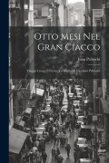 Cover-Bild zum Titel 'Otto Mesi Nel Gran Ciacco' von 'Juan Pelleschi'