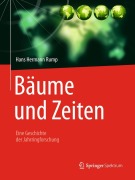 Cover-Bild zum Titel 'Bäume und Zeiten - Eine Geschichte der Jahrringforschung' von 'Hans Hermann Rump'