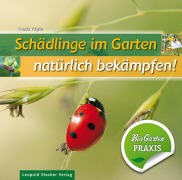 Cover-Bild zum Titel 'Schädlinge im Garten - natürlich bekämpfen' von 'Denis Pépin'