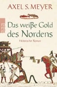 Cover-Bild zum Titel 'Das weiße Gold des Nordens' von 'Axel S. Meyer'