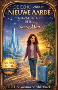 Cover-Bild zum Titel 'De Echo van de Nieuwe Aarde' von 'Jazzy May, Dragonbean'