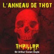 Cover-Bild zum Titel 'L'anneau de Thot' von 'Conan Doyle'