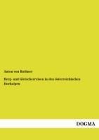 Berg- und Gletscherreisen in den österreichischen Hochalpen - Anton Von Ruthner