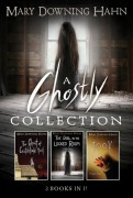 Cover-Bild zum Titel 'A Mary Downing Hahn Ghostly Collection: 3 Books in 1' von 'Mary Downing Hahn'
