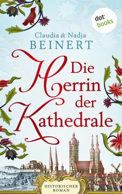 Die Herrin der Kathedrale - Claudia Beinert, Nadja Beinert