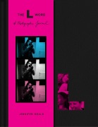 Cover-Bild zum Titel 'The L Word: A Photographic Journal' von 'Jennifer Beals'