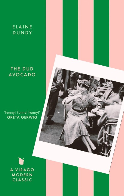 The Dud Avocado - Elaine Dundy