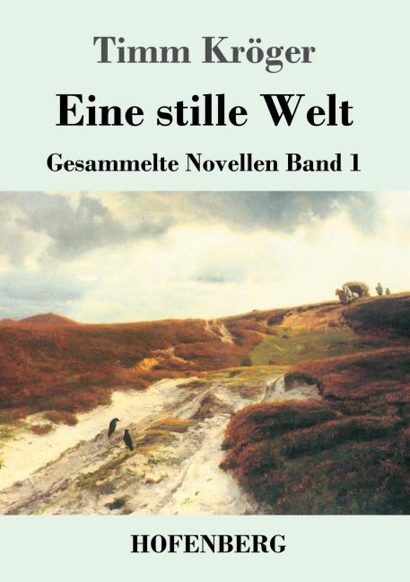 Eine stille Welt - Timm Kröger