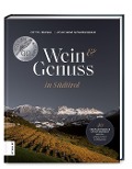 Wein & Genuss in Südtirol - Otto Geisel, Joachim Schmeisser