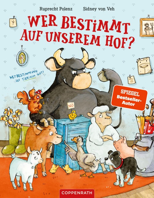 Wer bestimmt auf unserem Hof? - Ruprecht Polenz