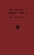 Cover-Bild zum Titel 'The Concept of Schizophrenia' von 'W. F. McAuley'