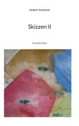 Cover-Bild zum Titel 'Skizzen II' von 'Herbert Turetschek'