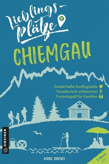 Lieblingsplätze Chiemgau - Klaus Bovers