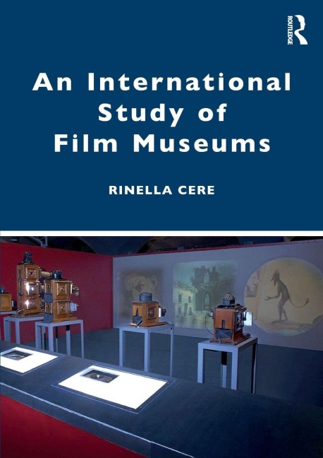 An International Study of Film Museums - Rinella Cere