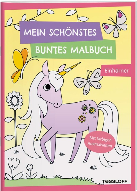 Mein schönstes buntes Malbuch. Einhörner - 