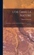 Cover-Bild zum Titel 'L'or Dans La Nature' von 'Édouard Cumenge'