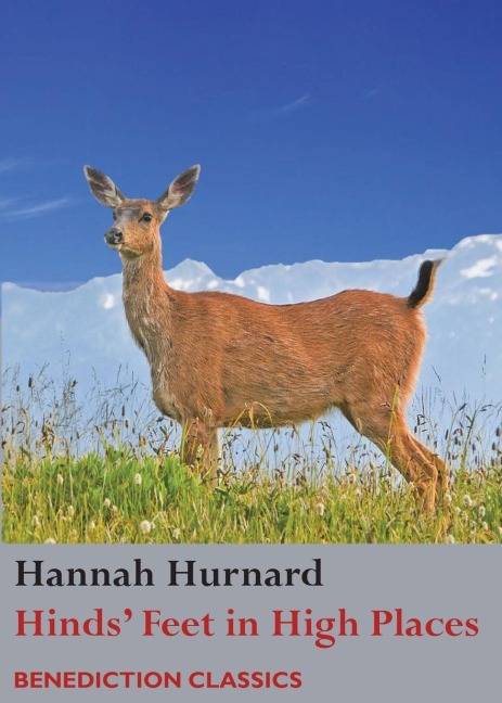 Hinds' Feet on High Places - Hannah Hurnard