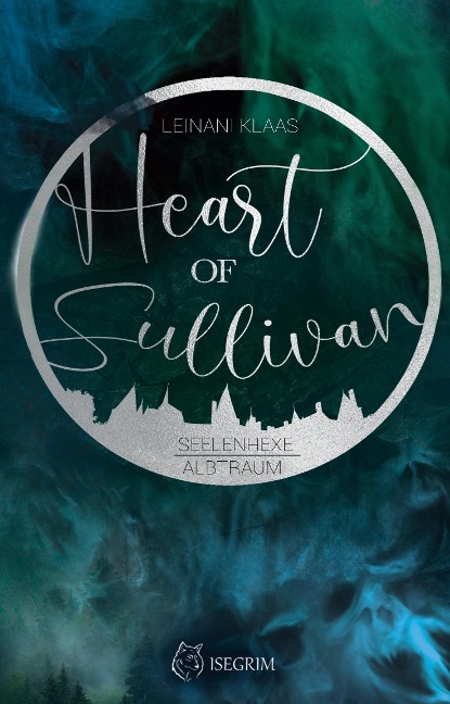 Heart of Sullivan - Leinani Klaas