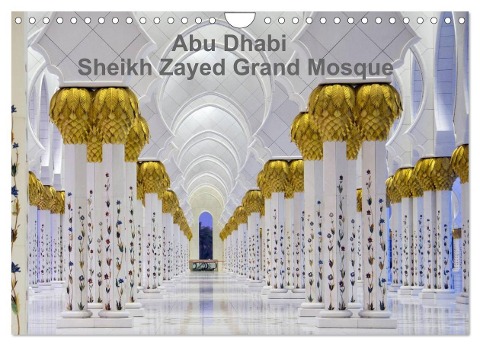 Abu Dhabi - Sheikh Zayed Grand Mosque (Wall Calendar 2025 DIN A4 landscape), CALVENDO 12 Month Wall Calendar - Kristina Abramovic