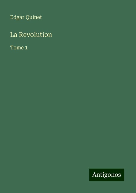 La Revolution - Edgar Quinet