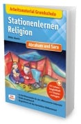 Cover-Bild zum Titel 'Arbeitsmaterial Grundschule. Stationenlernen Religion: Abraham und Sara' von 'Britta Vaorin'