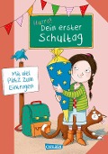 Schlau für die Schule: Hurra! Dein erster Schultag (Mädchen) - 