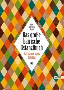 Cover-Bild zum Titel 'Das große bairische Gstanzlbuch' von 'Adolf Eichenseer'