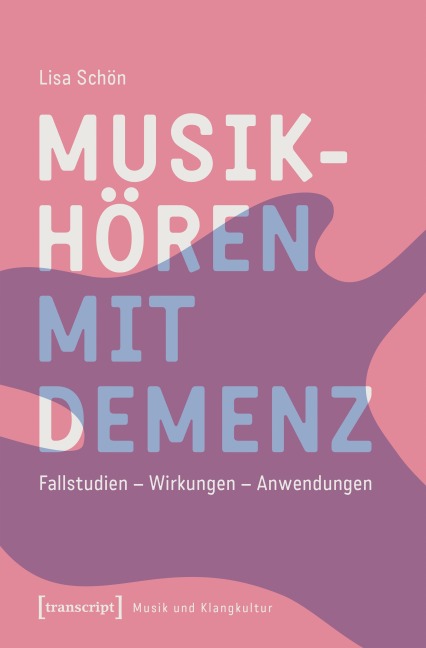 Musikhören mit Demenz - Lisa Schön