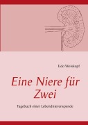 Cover-Bild zum Titel 'Eine Niere für Zwei' von 'Udo Weiskopf'