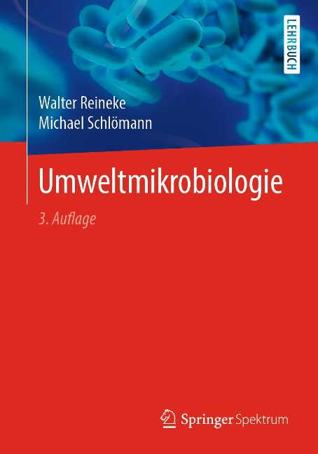 Umweltmikrobiologie - Walter Reineke, Michael Schlömann