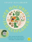 Cover-Bild zum Titel 'Der Hochbeet-Jahresplaner' von 'Folko Kullmann'