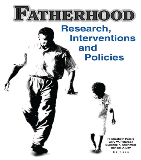 Fatherhood - H. Elizabeth Peters, Randal D Day, Gary W Peterson, Suzanne Steinmetz
