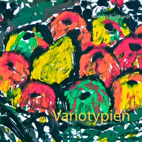 Variotypien - Norbert Burghardt