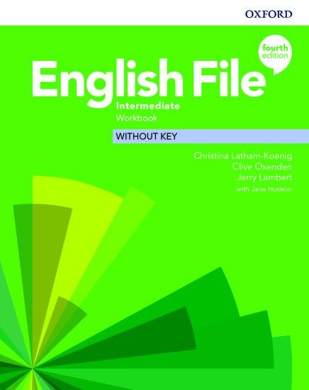 English File: Intermediate. Workbook without Key - Christina Latham-Koenig, Clive Oxenden, Kate Chomacki