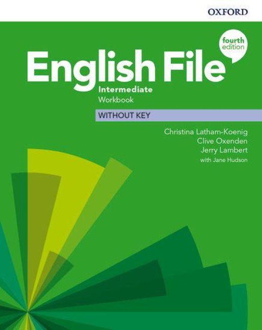 English File: Intermediate. Workbook without Key - Christina Latham-Koenig, Kate Chomacki, Clive Oxenden