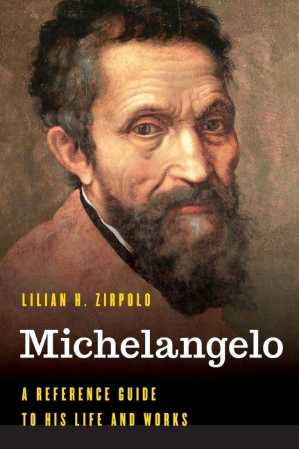 Michelangelo - Lilian H. Zirpolo