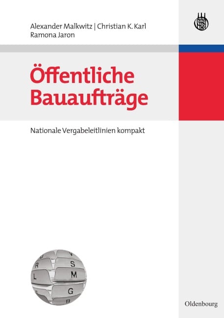 Öffentliche Bauaufträge - Alexander Malkwitz, Ramona Jaron, Christian K. Karl