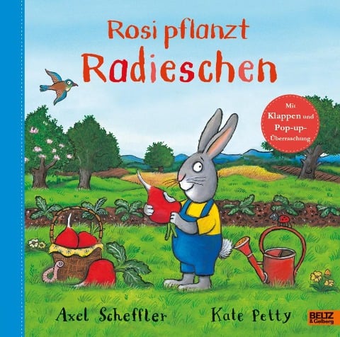 Rosi pflanzt Radieschen - Axel Scheffler