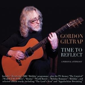 Time To Reflect: A Personal An - Gordon Giltrap