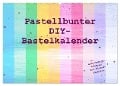 Pastellbunter DIY-Bastelkalender (Wandkalender 2024 DIN A2 quer), CALVENDO Monatskalender - Carola Vahldiek