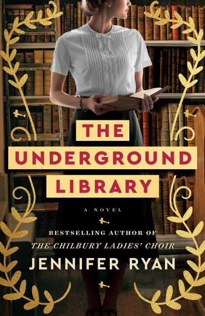 The Underground Library - Jennifer Ryan