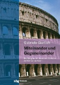 Cover-Bild zum Titel 'Miteinander und Gegeneinander' von 'Gabriele Gierlich'